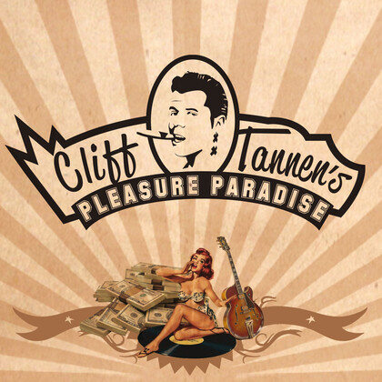 Cliff Tannen's Pleasure Paradise