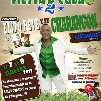 Fiesta De Cuba 2012 avec Elito Revé y su Charangon