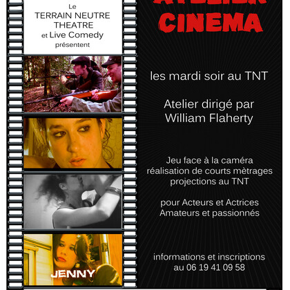 Atelier CINEMA pour Acteurs et Actrices amateurs et passionnés.