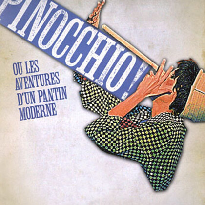 Pinocchio ! Ou les aventures d’un pantin moderne