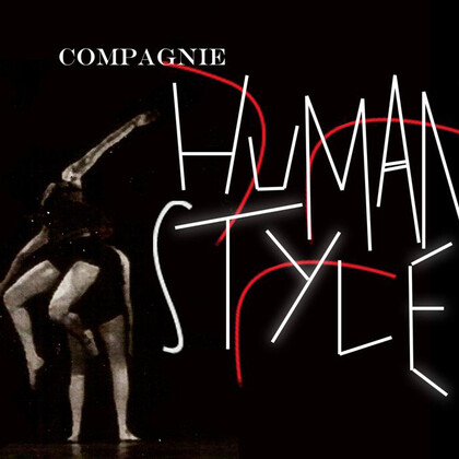 Cie Human Style - AUDITION 2011-2012