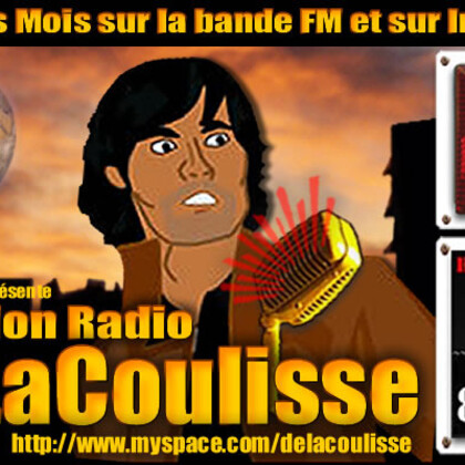 ©Delacoulisse: Une nouvelle Emission Radio en PACA