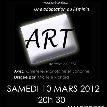 Pièce de Théâtre -ART- Compagnie Théâtrale 100 Limit