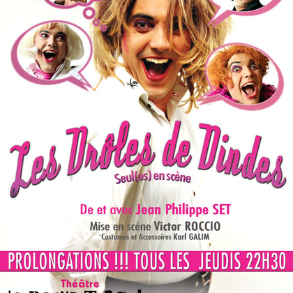 Les Drôles de Dindes : PROLONGATIONS !!!