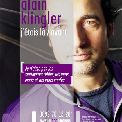 Alain Klingler J’étais là / Avant