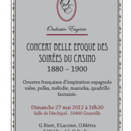 “Concert Belle Epoque des soirées du casino 1880 – 1900”