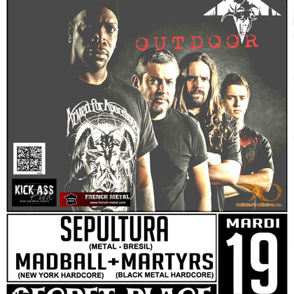 SEPULTURA + MADBALL + MARTYRS