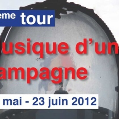 "3ème tour, musique d'une campagne", exposition collective