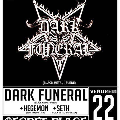 DARK FUNERAL + HEGEMON + SETH