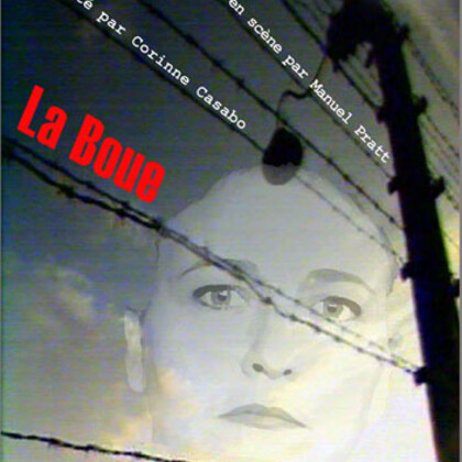 La boue - théâtre documentaire sur la déportation