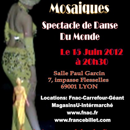 Spectacle Danse du Monde "Mosaïques" à Lyon