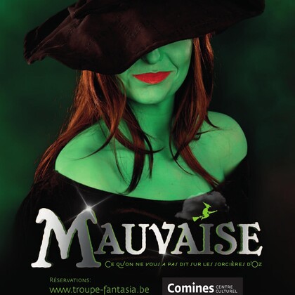 Mauvaise - ou ce qu'on ne vous a pas dit sur les sorcières d'Oz
