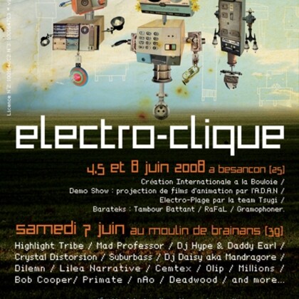 FESTIVAL ELECTRO-CLIQUE 2008 -3e édition - Besançon (25) et Brainans (39)