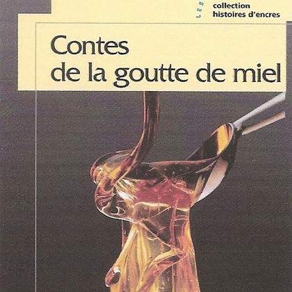 Les contes de la Goutte de Miel