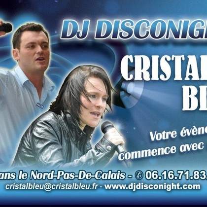 DJ DISCONIGHT et CRISTAL BLEU pour un évènement réussi