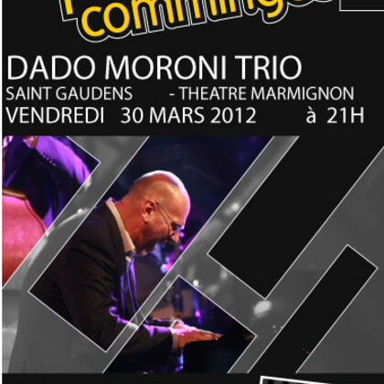 DADO MORONI TRIO- Hommage à Nat King Cole/1ère partie Stéphanie Pons&le Trio SVP