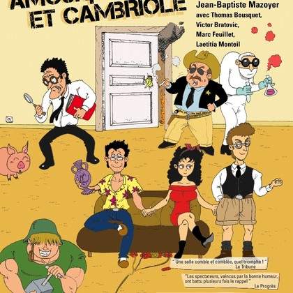 Amour, rouston et cambriole