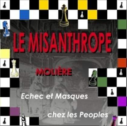 Le Misanthrope de Molière - échec et masque chez les peoples