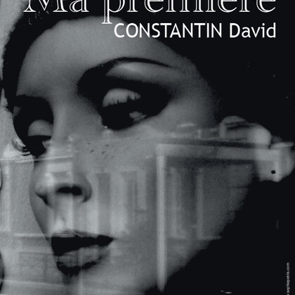 " Ma première" David Constantin