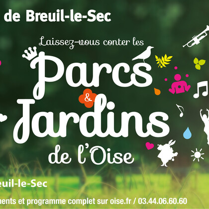 "Laissez-vous conter les parcs et jardins de l'Oise"