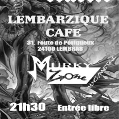 Murky Zone au Lembarzique