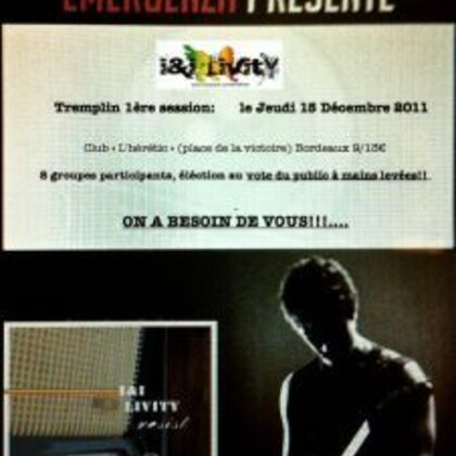 « I&I Livity » au tremplin « Emergenza » 2ème Session!!