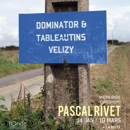 Pascla Rivet, Dominator et tableautins