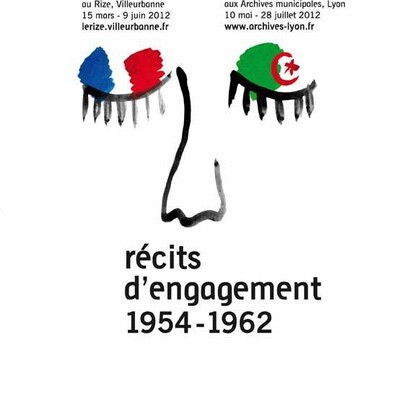 Récits d'engagement 1954-1962. Solidarités franco-algériennes