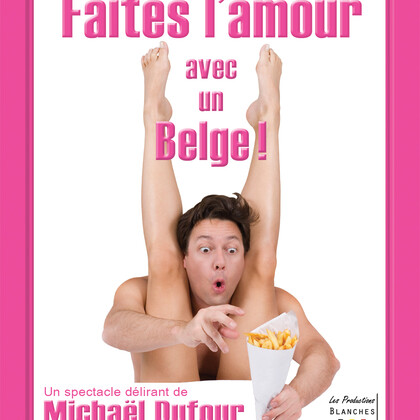 Faites l'amour avec un belge
