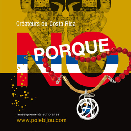 porque no - bijoux de créateurs contemporains costaricains