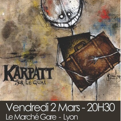 Karpatt au Marché Gare à Lyon