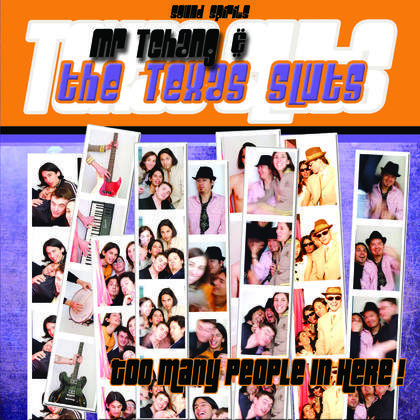 Mr Tchang & the Texas Sluts