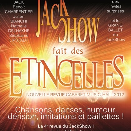 REVUE : Le JackShow fait des Etincelles !