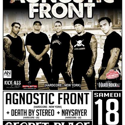 AGNOSTIC FRONT + DEATH BY STEREO + NAYSAYER