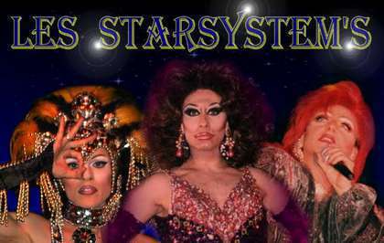 les starsystem's spectacle cabaret transformiste