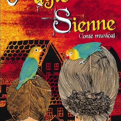 Conte Musical La Magie Sienne  ( tout public )