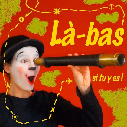 Là-bas, si tu y es