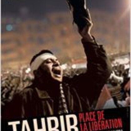 Projection-Débat: "Tahrir, place de la libération"