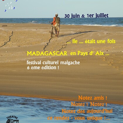 Andafy 2012  … île … était une fois Madagascar en Pays d'Aix