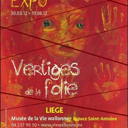 Exposition: 'Vertiges de la folie'