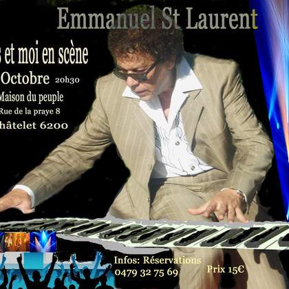 Emmanuel St Laurent "vous et moi en scène"