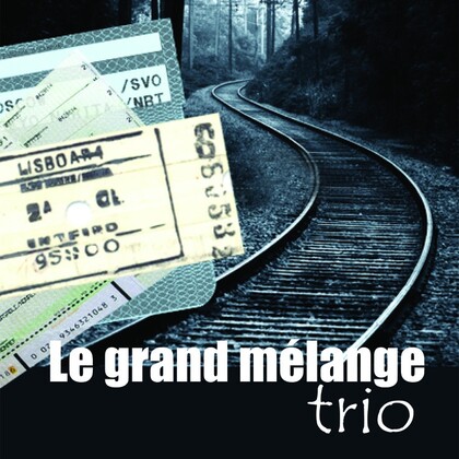 Le grand mélange trio ; campos 