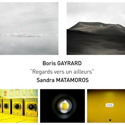 "Regard vers un ailleurs" Boris GAYRARD et Sandra MATAMOROS
