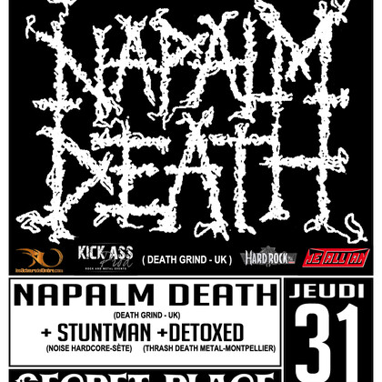 NAPALM DEATH + STUNTMAN + DETOXED