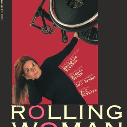 Rolling Woman - One-woman-show assis