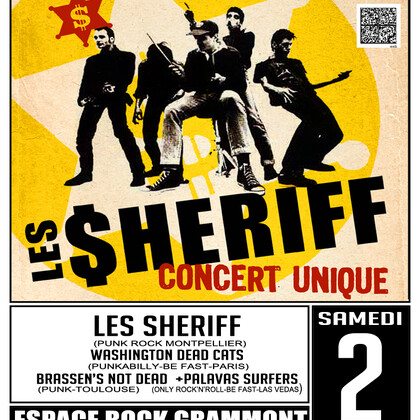 LES SHERIFF + WASHINGTON DEAD CATS + BRASSENS NOT DEAD + PALAVAS SURFERS + DJ TCHÔ