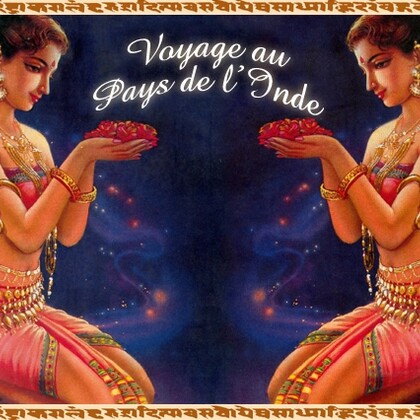Voyage au Pays de l'Inde