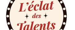 L’Éclat des Talents  - L’Éclat des Talents- cabaret amateur